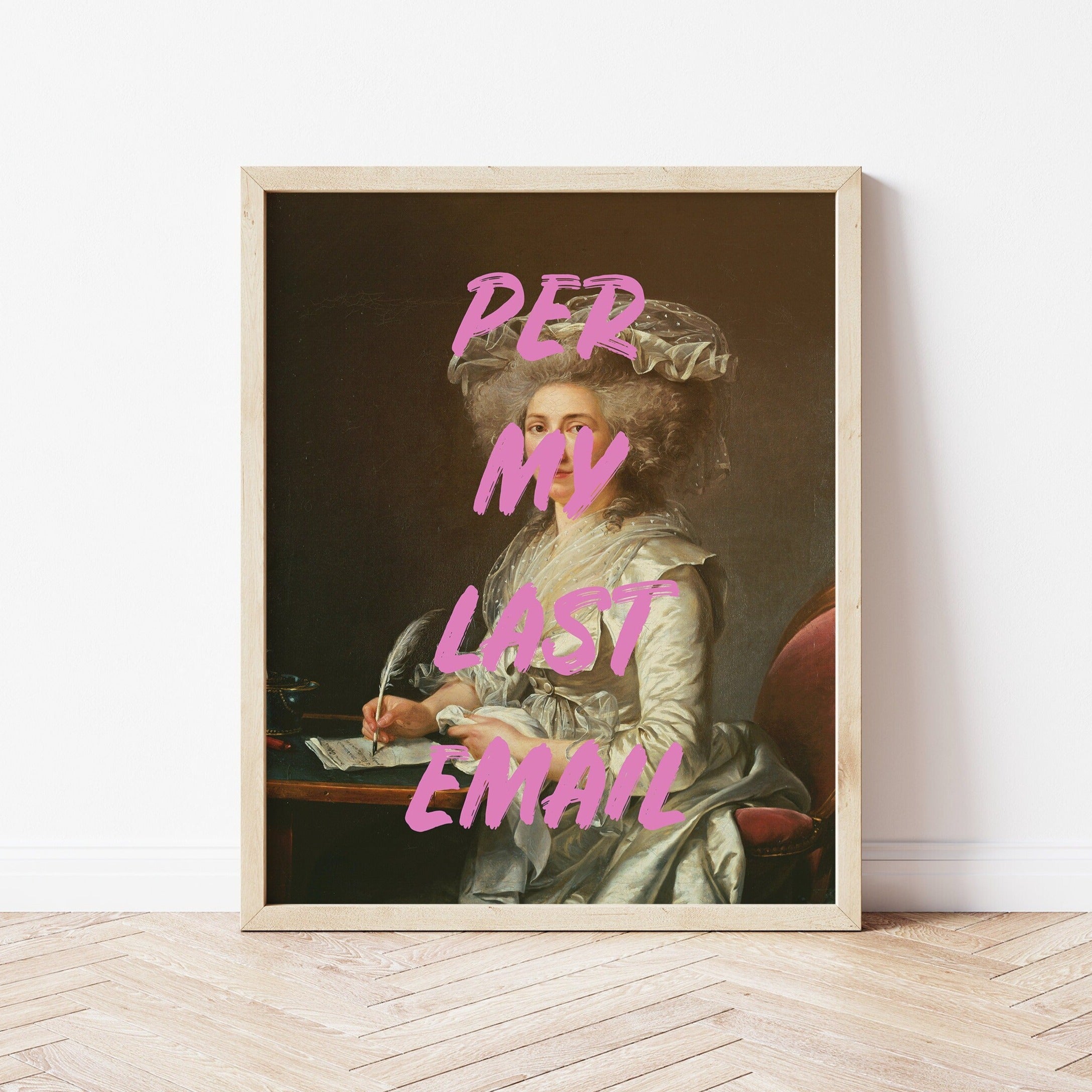Home Office Wall Art, Per My Last Email Poster, Classical Art Renaissance Painting Art Print, Typography Art, UNFRAMED