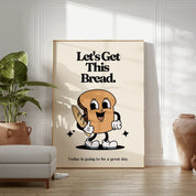 Retro Mascot Art PRINT, Let's Get This Bread, Motivational Kitchen Wall Art, Vintage Home Office Decor, UNFRAMED